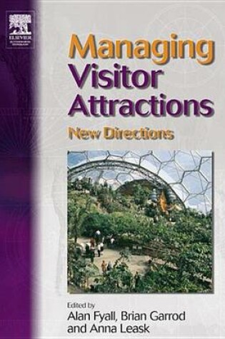 Cover of Managing Visitor Attractions: New Directions