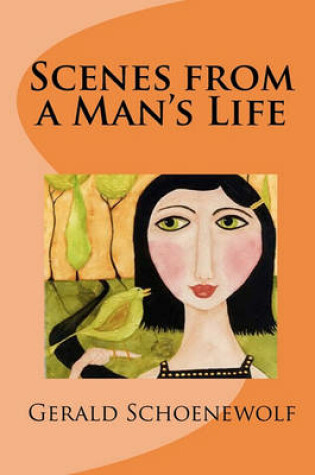 Cover of Scenes from a Man's Life