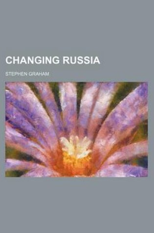 Cover of Changing Russia