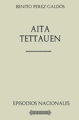 Book cover for AITA Tettauen. Episodios Nacionales.