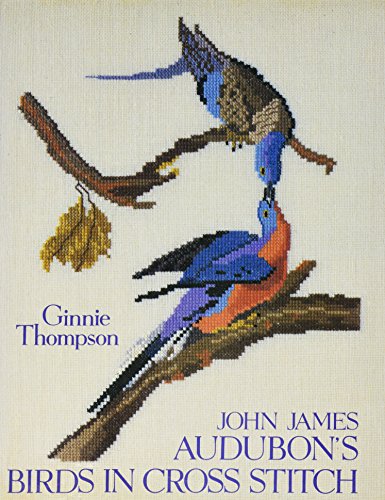 Book cover for John James Audubon's Birds in Cross Stitch