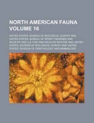 Book cover for North American Fauna Volume 16