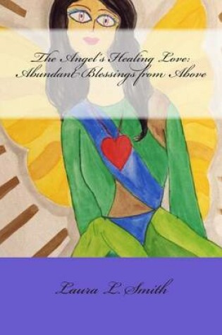 Cover of The Angel's Healing Love