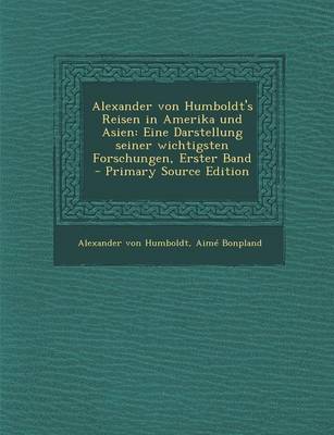 Book cover for Alexander Von Humboldt's Reisen in Amerika Und Asien