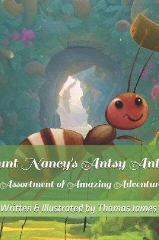 Cover of Aunt Nancy's Antsy Ant