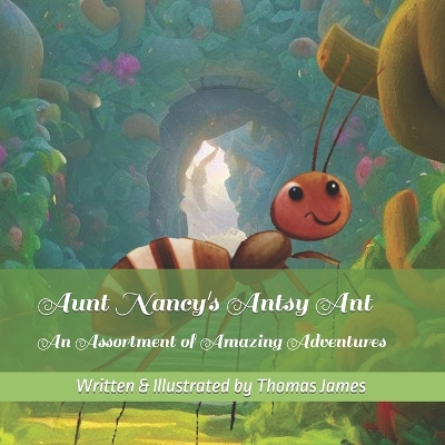 Book cover for Aunt Nancy's Antsy Ant