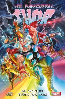 Book cover for Immortal Thor Vol.1: All Weather Turns To Storm