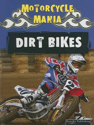 Cover of Dirt Bikes