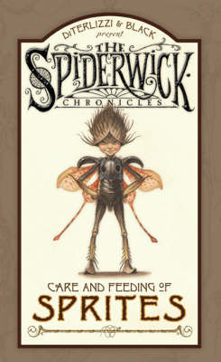 Book cover for Arthur Spiderwick's Care and Feeding of Sprites