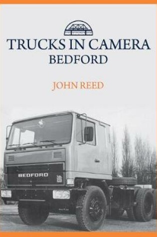 Cover of Trucks in Camera: Bedford