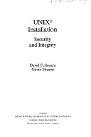 Cover of Unix Installation Security and Integrity