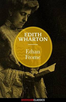 Book cover for Ethan Frome (Diversion Classics)