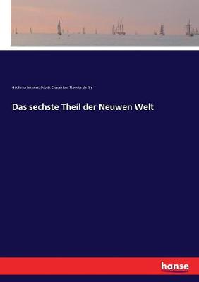 Book cover for Das sechste Theil der Neuwen Welt