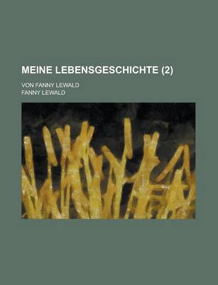 Book cover for Meine Lebensgeschichte; Von Fanny Lewald (2)