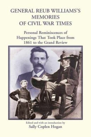 Cover of General Reub Williams's Memories of Civil War Times