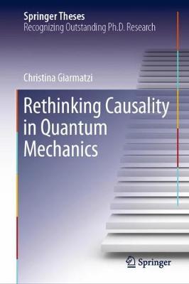 Cover of Rethinking Causality in Quantum Mechanics