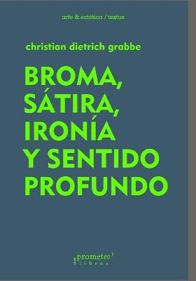 Book cover for Broma, Sátira, Ironía y Sentido Profundo