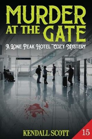 Cover of Murder at the Gate