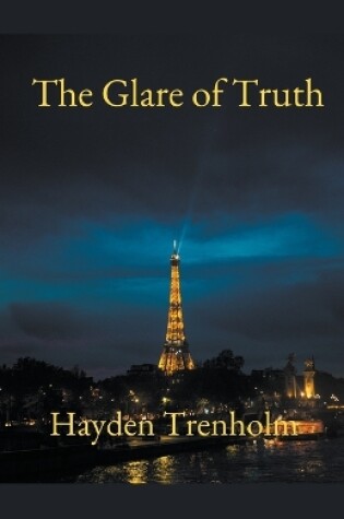 Cover of The Glare of Truth
