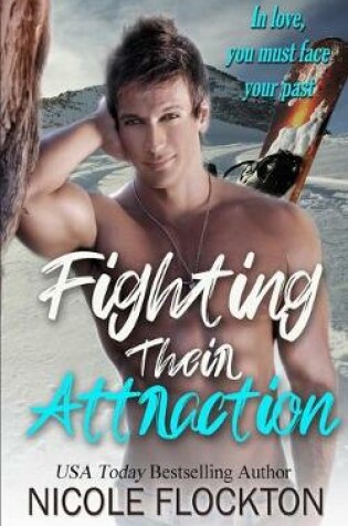 Cover of Fighting Their Attraction