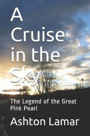 Cover of A Cruise in the Sky