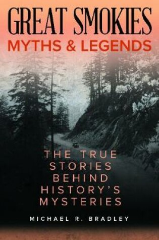 Cover of Great Smokies Myths and Legends