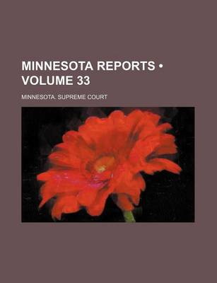 Book cover for Minnesota Reports (Volume 33)