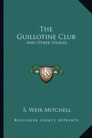 Cover of The Guillotine Club