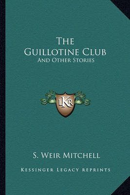 Book cover for The Guillotine Club