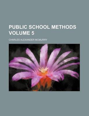 Book cover for Public School Methods Volume 5