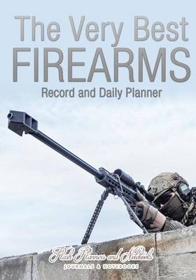 Book cover for The Very Best Firearms Record and Daily Planner