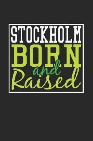 Cover of Stockholm Born And Raised