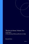 Book cover for The Jews in Rome, Volume 2 (1551-1557)