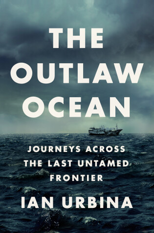 Book cover for The Outlaw Ocean
