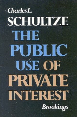 Cover of Public Use of Private Interest