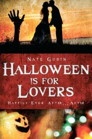 Halloween Is For Lovers