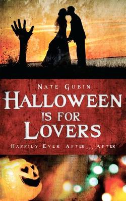 Book cover for Halloween Is For Lovers