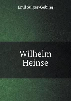 Book cover for Wilhelm Heinse