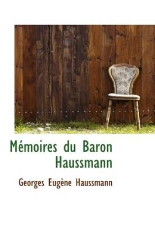 Cover of Memoires Du Baron Haussmann