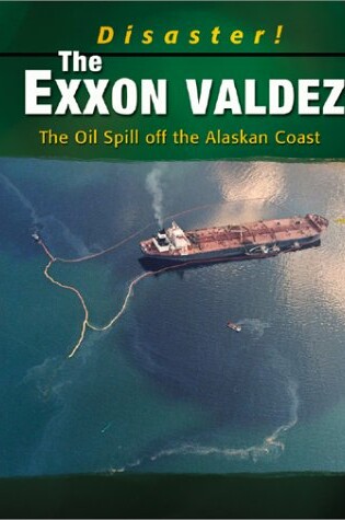 Cover of The EXXON Valdez