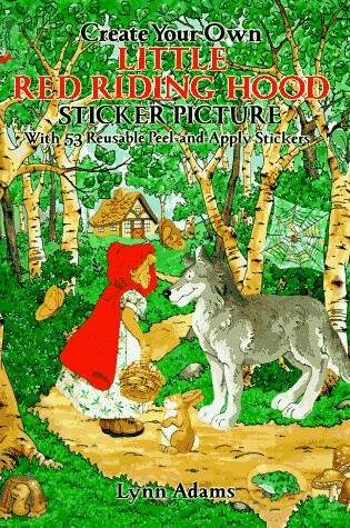 Cover of Create Your Own Little Red Riding Hood Sticker Picture