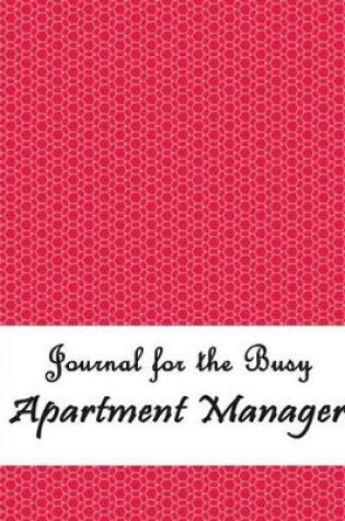 Cover of Journal for the Busy Apartment Manager