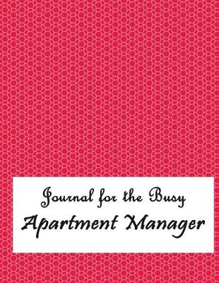 Book cover for Journal for the Busy Apartment Manager