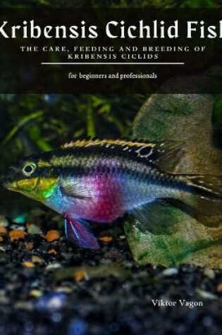 Cover of Kribensis Cichlid Fish