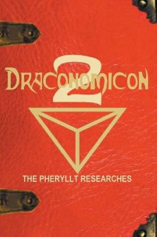 Cover of Draconomicon 2 (The Pheryllt Researches)
