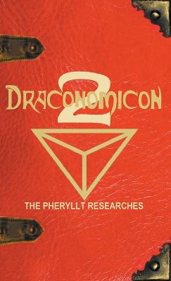 Cover of Draconomicon 2 (The Pheryllt Researches)