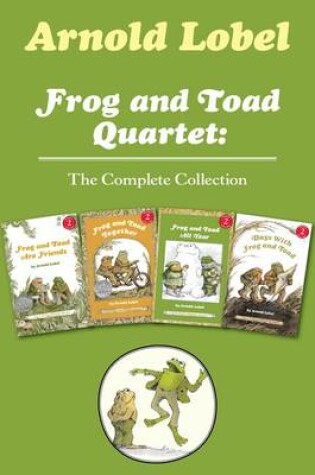 Cover of Frog and Toad Quartet: The Complete Collection