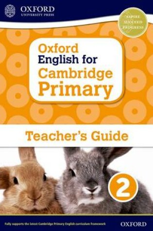 Cover of Oxford English for Cambridge Primary Teacher Guide 2