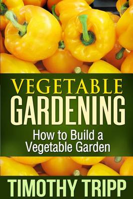 Book cover for Vegetable Gardening