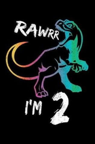 Cover of Rawrr I'm 2